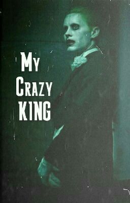 My Crazy KING