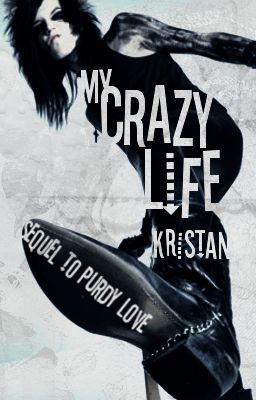 My Crazy Life(Sequel To Purdy Love) [ON HOLD]