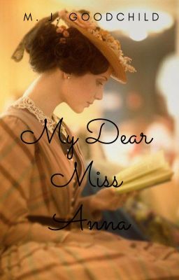 My Dear Miss Anna