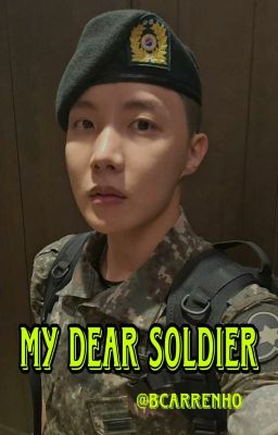 MY DEAR SOLDIER