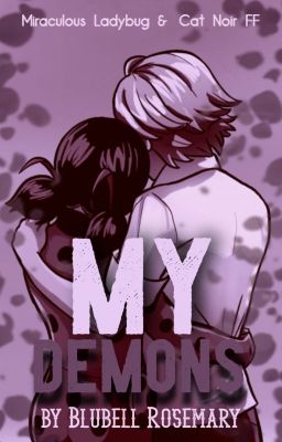 My demons | MIRACULUM