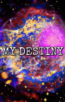 My Destiny