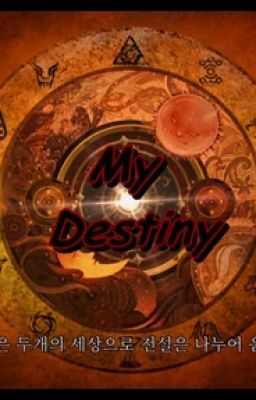 My Destiny