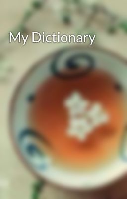 My Dictionary 