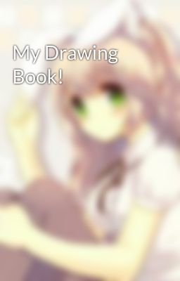 My Drawing Book!