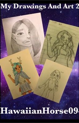 My Drawings and Art 2