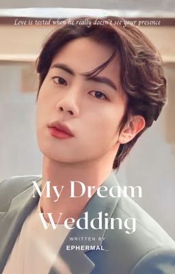 My Dream Wedding // JINKOOK