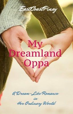 My Dreamland Oppa