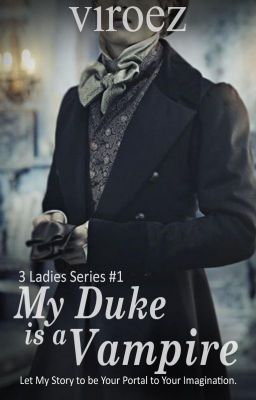 My Duke is a Vampire [End]