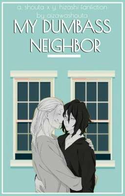 My Dumbass Neighbor ⇝ EraserMic