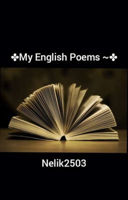 ✤My English poems~✤