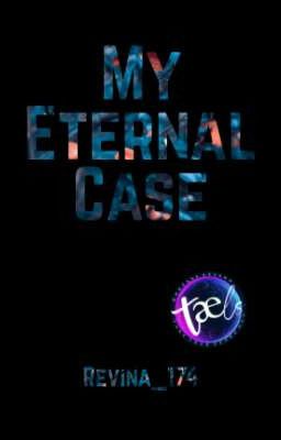 My Eternal Case