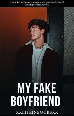 My Fake Boyfriend [COMPLETED]