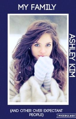 My Family (and Other Over Expectant People)