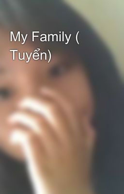 My Family ( Tuyển)