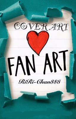 My Fanarts and Cover Arts