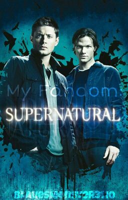 My Fandom: Supernatural 