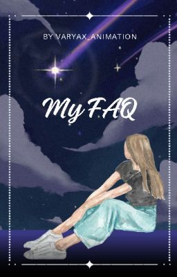 ★ My FAQ ★