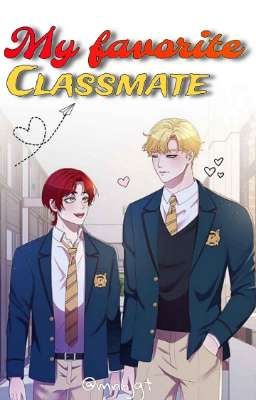 My favorite Classmate [Cyretra]