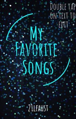 My favorite SONGS