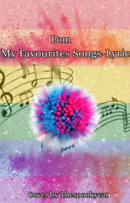 My Favorite Songs - Lyrics