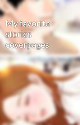 My favorite stories coverpages