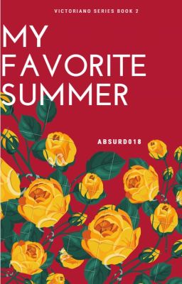 My Favorite Summer (Victoriano Series Book #2)