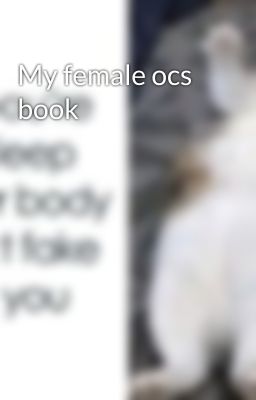 My female ocs book