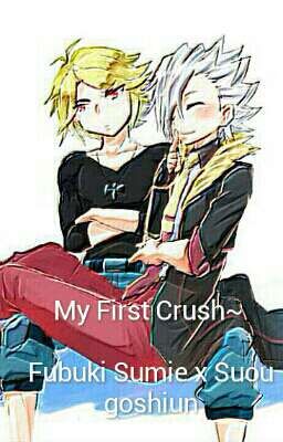 My First Crush~ Fubuki Sumie x Suou Goshiun