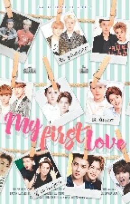 My First Love - Hunhan