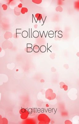 My Followers Book [Français-English] EN PAUSE 