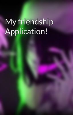 My friendship Application!