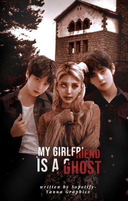 My Girlfriend is a Ghost | JJK