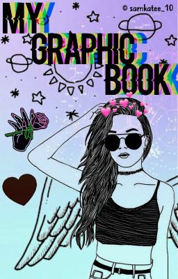 My Graphic Book | Tutorials & Graphics I Made