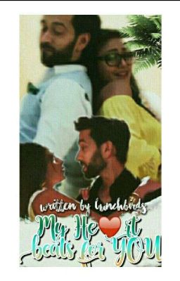 My Heart Beats For You (A ShivIka SS)  ||✓||