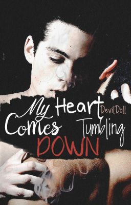 My Heart Comes Tumbling Down →STEREK(Traducción) Terminado