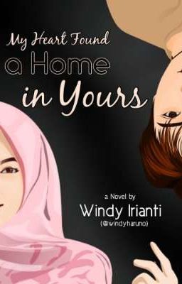 My Heart Found a Home in Yours [SUDAH TERBIT]