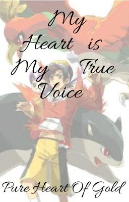 My Heart Is My True Voice (Completed)