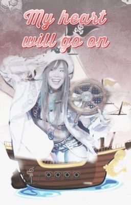 My Heart Will Go On (Kairi Sane X Male OC)