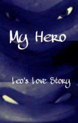 My Hero - A Leo Love Story (TMNT)