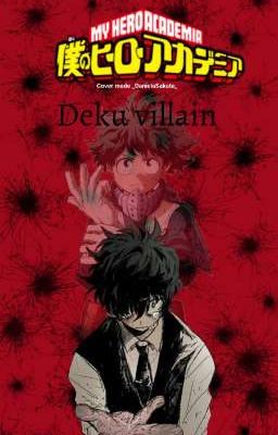 my hero Academia Deku Villian (Pausiert)