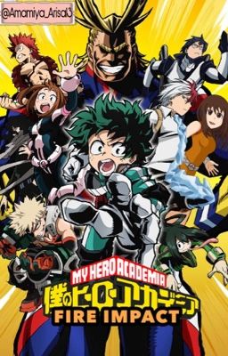 My Hero Academia -  Fire Impact