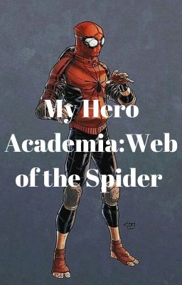 My Hero Academia:Web of the Spider-Man