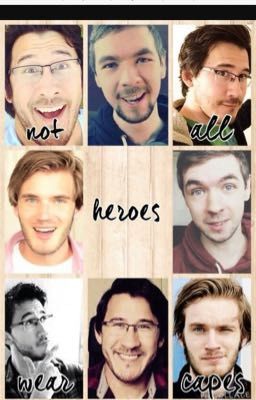 My Heroes (Youtubers x reader)