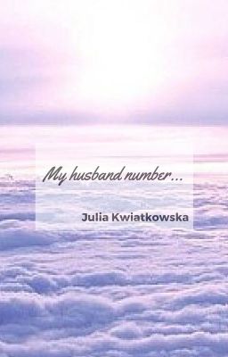 My husband number...