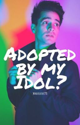 My Idol Adopted Me?