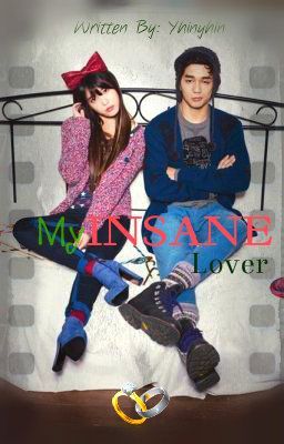 My Insane Lover (One Shot)