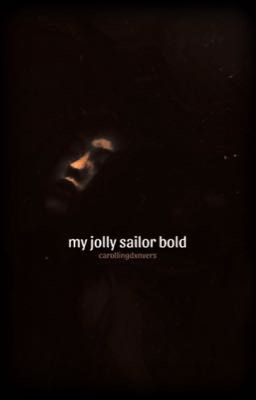 my jolly sailor bold ━━━━ house of the dragon fanfic