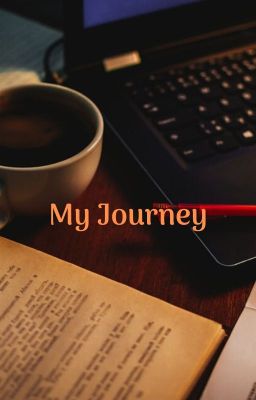 My Journey