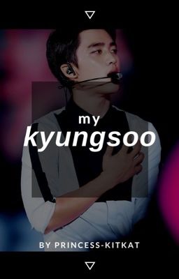 my kyungsoo | chansoo